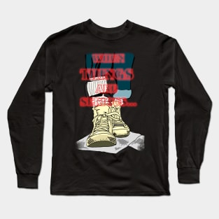 Serious Things Long Sleeve T-Shirt